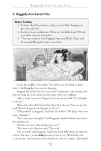 Raggedy Ann Saved Fido  6. Raggedy Ann Saved Fido Before Reading: 1. Fido is a dog. Do you have a dog or a cat? What happens to pets that are lost?