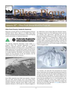 December 2014 – January 2015 | No[removed]January 20th – Pikes Peak Group Monthly Program Ethan Davis Presents: Avalanche Awareness Please join us January 20th for our monthly program at All Souls Unitarian Church, 730