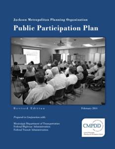 Jackson Metropolitan Planning Organization  Public Participation Plan Revised Edition Prepared in conjunction with: