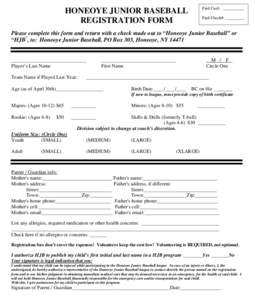 Paid Cash: __________  HONEOYE JUNIOR BASEBALL REGISTRATION FORM  Paid Check#: _________