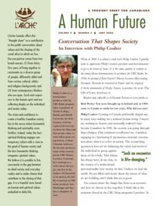 A THOUGHT SHEET FOR CANADIANS  A Human Future VOLUME 5| NUMBER 2| JUNEL’Arche Canada offers this