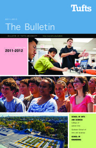 2011–2012  The Bulletin BULLETIN OF TUFTS UNIVERSITY  http://uss.tufts.edu/bulletin