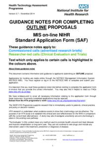 Version 2.7 – NovemberGUIDANCE NOTES FOR COMPLETING OUTLINE PROPOSALS MIS on-line NIHR Standard Application Form (SAF)