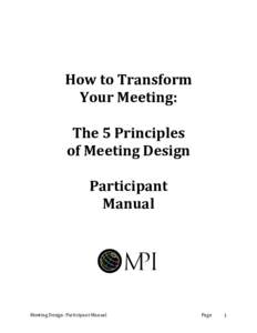   	
   How	
  to	
  Transform	
  	
   Your	
  Meeting:	
   	
  