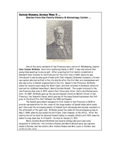 Across Oceans, Across Time ® … Stories from the Family History & Genealogy Center … One of the early residents of San Francisco was a native of Ærøskøbing, Captain Hans Hansen Birkholm. Born into a seafaring fami