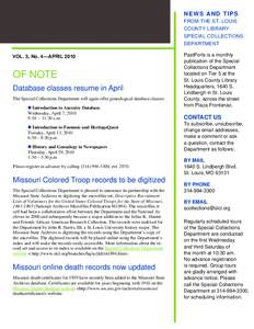 Geography of the United States / Kinship and descent / Genealogical societies / Missouri Historical Society / Genealogy / St. Louis County Library / St. Louis County /  Missouri / Overland /  Missouri / National Genealogical Society / Geography of Missouri / Missouri / Greater St. Louis