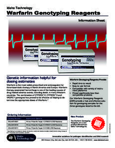 Idaho Technology  Warfarin Genotyping Reagents Information Sheet  Genetic information helpful for