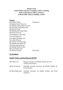 Minutes of the Social Welfare Advisory Committee (SWAC) Meeting held on 28 February 2007 at 2:30 p.m. in Room 2005, Murray Building, Central  Present