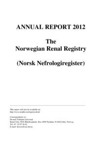 ANNUAL REPORT 2012 The Norwegian Renal Registry (Norsk Nefrologiregister)  ________________________________________________________________________