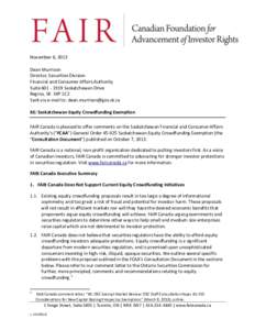 November 6, 2013 Dean Murrison Director, Securities Division Financial and Consumer Affairs Authority Suite[removed]Saskatchewan Drive Regina, SK S4P 1C2