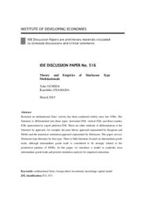 INSTITUTE OF DEVELOPING ECONOMIES IDE Discussion Papers are preliminary materials circulated to stimulate discussions and critical comments IDE DISCUSSION PAPER No. 516 Theory and Empirics