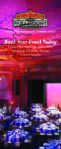 The Paramount Theater  Book Your Event Today Corporate Meetings and Events Weddings | Holiday Parties Special Events
