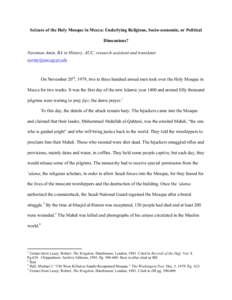 Seizure of the Holy Mosque in Mecca: Underlying Religious, Socio-economic, or Political Dimensions? Nareman Amin, BA in History, AUC, research assistant and translator [removed]  On November 20th, 1979, two to t