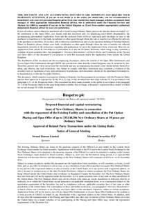 THIS DOCUMENT AND ANY ACCOMPANYING DOCUMENTS ARE IMPORTANT AND REQUIRE YOUR IMMEDIATE ATTENTION. If you are in any doubt as to the action you should take, you are recommended to immediately seek your own personal financi