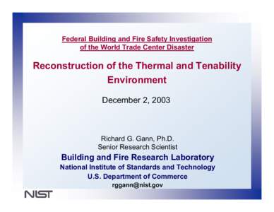 Federal Building and Fire Safety Investigation of the World Trade Center Disaster Reconstruction of the Thermal and Tenability Environment December 2, 2003