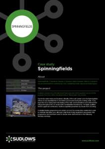 SPINNINGFIELDS  Case study Spinningfields About