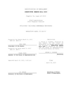 CERTIFICATION OF ENROLLMENT SUBSTITUTE SENATE BILL 5400 Chapter 61, Laws of 2013 63rd Legislature 2013 Regular Session UTILITIES--ELIGIBLE RENEWABLE RESOURCES