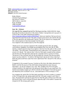 From: [removed] [mailto:[removed]] Sent: Wednesday, July 30, 2014 3:11 PM To: Bobby Johnson Subject: Comment Period Extension Bobby Johnson Oil & Gas Program Manager