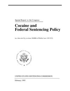 Cocaine and Federal Sentencing Policy - Feb 1995