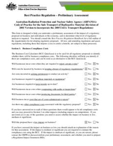 Best Practice Regulation – Preliminary Assessment Australian Radiation Protection and Nuclear Safety Agency (ARPANSA) Code of Practice for the Safe Transport of Radioactive Material (Revision of 2001 Version to incorpo