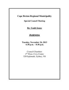 Cape Breton Regional Municipality Special Council Meeting Re: Youth Issues  Agenda