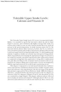 Dietary Reference Intakes for Calcium and Vitamin D  6 Tolerable Upper Intake Levels: Calcium and Vitamin D