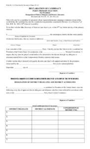 Form No. 1-A Prescribed by Secretary of State[removed]DECLARATION OF CANDIDACY PARTY PRIMARY ELECTION For President Designation of District Delegates and District Alternates