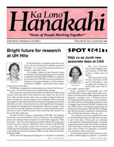 Hanakahi Ka Lono “News of People Working Together”  UNIVERSITY OF HAWAI‘I AT HILO