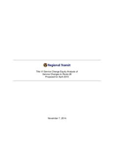 Title VI Service Change Equity Analysis of Service Changes to Route 28 Proposed for April 2015 November 7, 2014