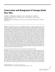 Conservation and Management of Anacapa Island Deer Mice OLIVER R. W. PERGAMS,* ROBERT C. LACY,† AND MARY V. ASHLEY*‡ *Department of Biological Sciences, 845 W. Taylor Street, University of Illinois at Chicago, Chicag