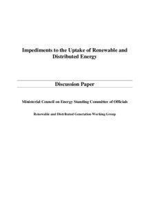 Impediments to the Uptake of Renewable and   Distributed Energy