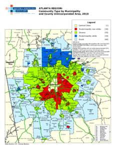 ATLANTA REGION: Community Type by Municipality and County Unincorporated Area, 2010 Legend  Central Cities