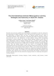 Third 21st CAF Conference at Harvard, in Boston, USA. September 2015, Vol. 6, Nr. 1 ISSN: The Interrelatedness between Metacognitive Learning Strategies and Autonomy in Adult EFL Classes
