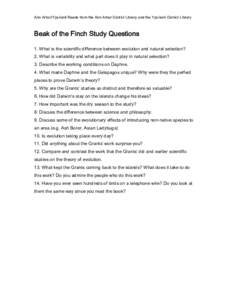 Ann Arbor/Ypsilanti Reads from the Ann Arbor District Library and the Ypsilanti District Library  Beak of the Finch Study Questions 1. What is the scientific difference between evolution and natural selection? 2. What is