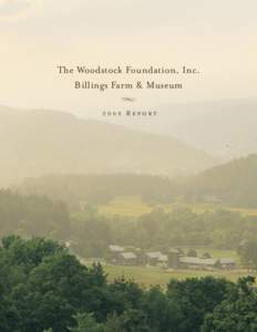 The Woodstock Foundation, Inc. Billings Farm & Museum A 2003 Report