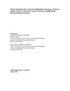 Sexually transmitted diseases and infections / Proteobacteria / Neonatal conjunctivitis / Gonorrhea / Povidone-iodine / Ophthalmia / Neisseria gonorrhoeae / United States Preventive Services Task Force / Preventive medicine / Medicine / Health / Microbiology