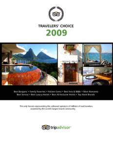 TRAVELERS’ CHOICE[removed]Best Bargains • Family Favorites • Hidden Gems • Best Inns & B&Bs • Most Romantic Best Service • Best Luxury Hotels • Best All-Inclusive Hotels • Top Hotel Brands