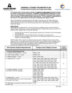 GENERAL STUDIES TRANSFER PLAN To Azusa Pacific University from Orange Coast College This transfer plan is to be used as a guide for traditional undergraduate students wishing to transfer to Azusa Pacific University. Comp