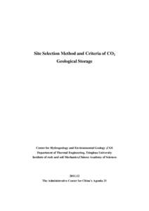 Site Selection Method and Criteria of CO2 Geological Storage Center for Hydrogeology and Environmental Geology ,CGS Department of Thermal Engineering, Tsinghua University Institute of rock and soil Mechanics,Chinese Acad