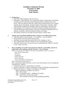 Gambling Commission Meeting November 15, 2006 Work Session Draft Minutes  1. Introductions: