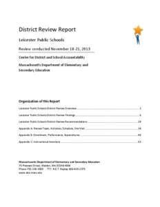 District Review Report Leicester Public Schools Review conducted November 18-21, 2013 Center for District and School Accountability Massachusetts Department of Elementary and Secondary Education