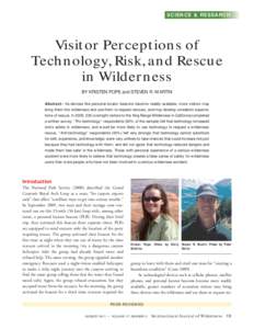 SCIENCE & RESEARCH  Visitor Perceptions of Technology, Risk, and Rescue in Wilderness BY KRISTEN POPE and STEVEN R. MARTIN