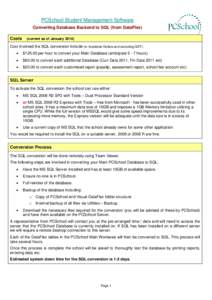 PCSchool Student Management Software Converting Database Backend to SQL (from DataFlex) Costs (current as of January 2014)
