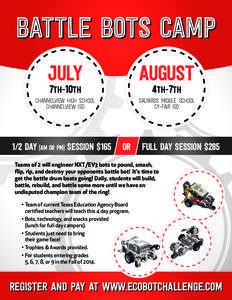 Battle Bots Camp July AUGUST  Channelview High School