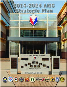 [removed]A M C Strategic Plan 8 October 2013  2014-2024 United States Army Materiel Command Strategic Plan