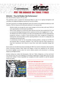 Michelin – They Sell Rubber Not Performance! Dave West & Anthony Lazzaro, 24th June 2014 This preliminary report is prepared by Boomerang Alliance as part of our ongoing investigations and surveillance into illegal and
