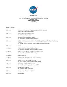 Draft Agenda NAC Technology and Innovation Committee Meeting March 6, 2012 NASA Headquarters MIC 6A