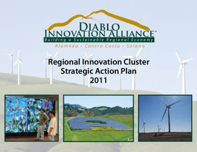 Diablo  Innovation Alliance Building a Sustainable Regional Economy Alameda • Contra Costa • Solano