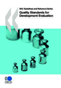 DAC Guidelines and Reference Series  Quality Standards for Development Evaluation  DAC Guidelines and Reference Series