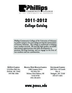 Education in the United States / Phillips Community College of the University of Arkansas / North Central Association of Colleges and Schools / University of Florida / American Association of State Colleges and Universities / Oklahoma State System of Higher Education / Winona State University / Alachua County /  Florida / Florida / Association of Public and Land-Grant Universities